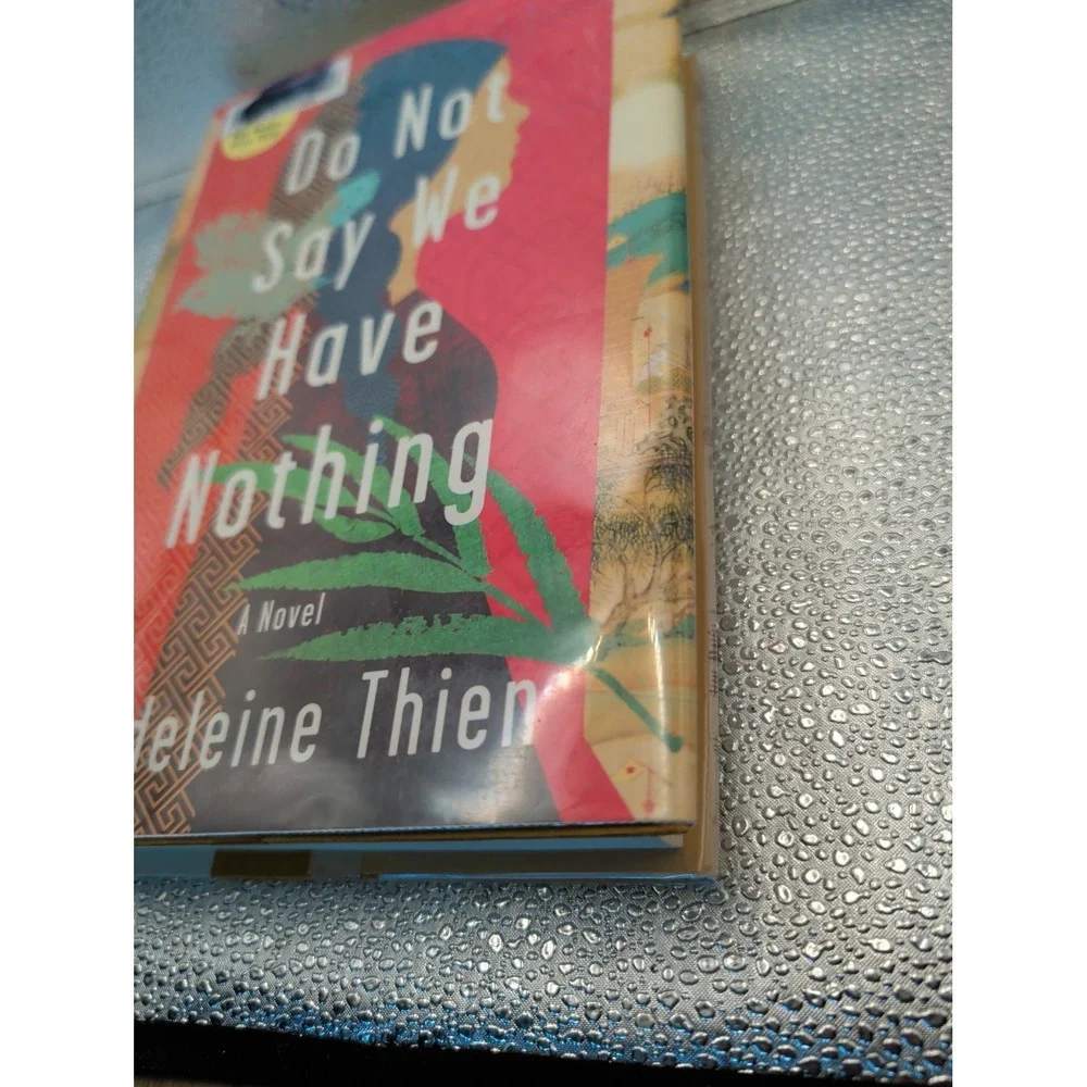 Do Not Say We Have Nothing Hardcover Madeleine Thien